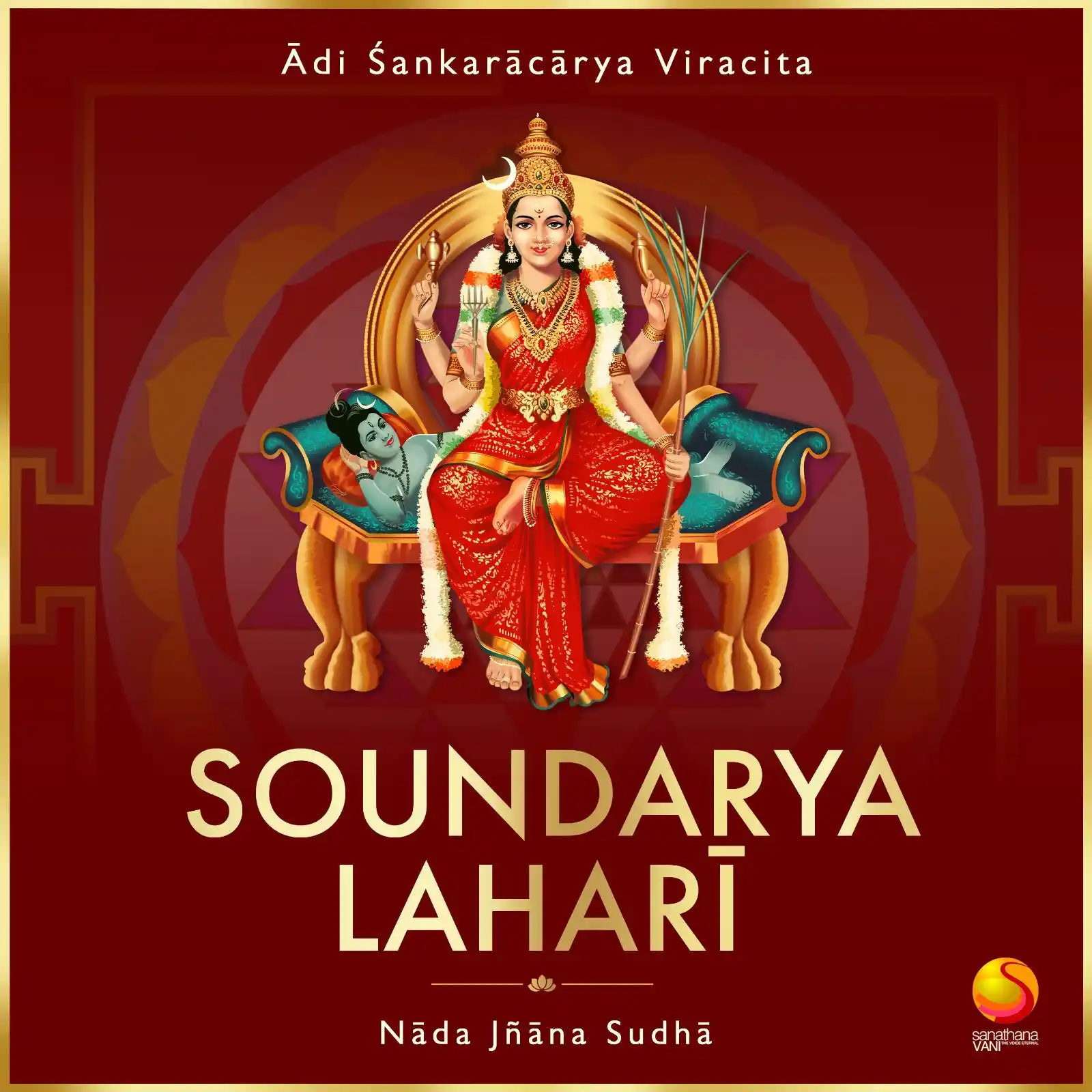 Image from Sri Madhusudan Sai Global Humanitarian Mission: *Soundarya Lahari - Nada Jnana Sudha - Shloka 49 - Vishala Kalyani* A...