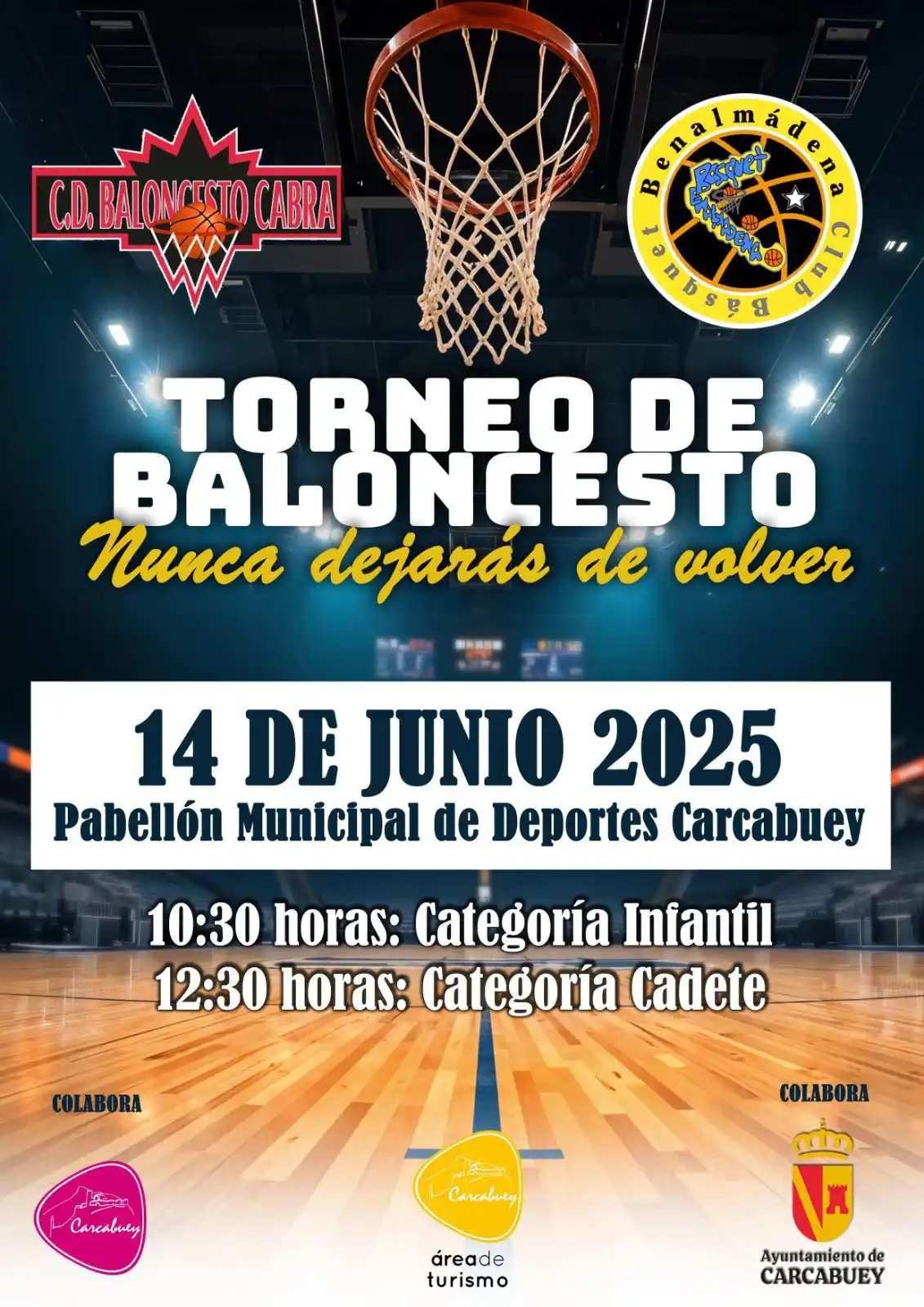 Image from Servicio de Información Municipal de Carcabuey : _*Torneo de Baloncesto | Nunca dejarás de volver.*_ *⛹️♂️ <a class="t...