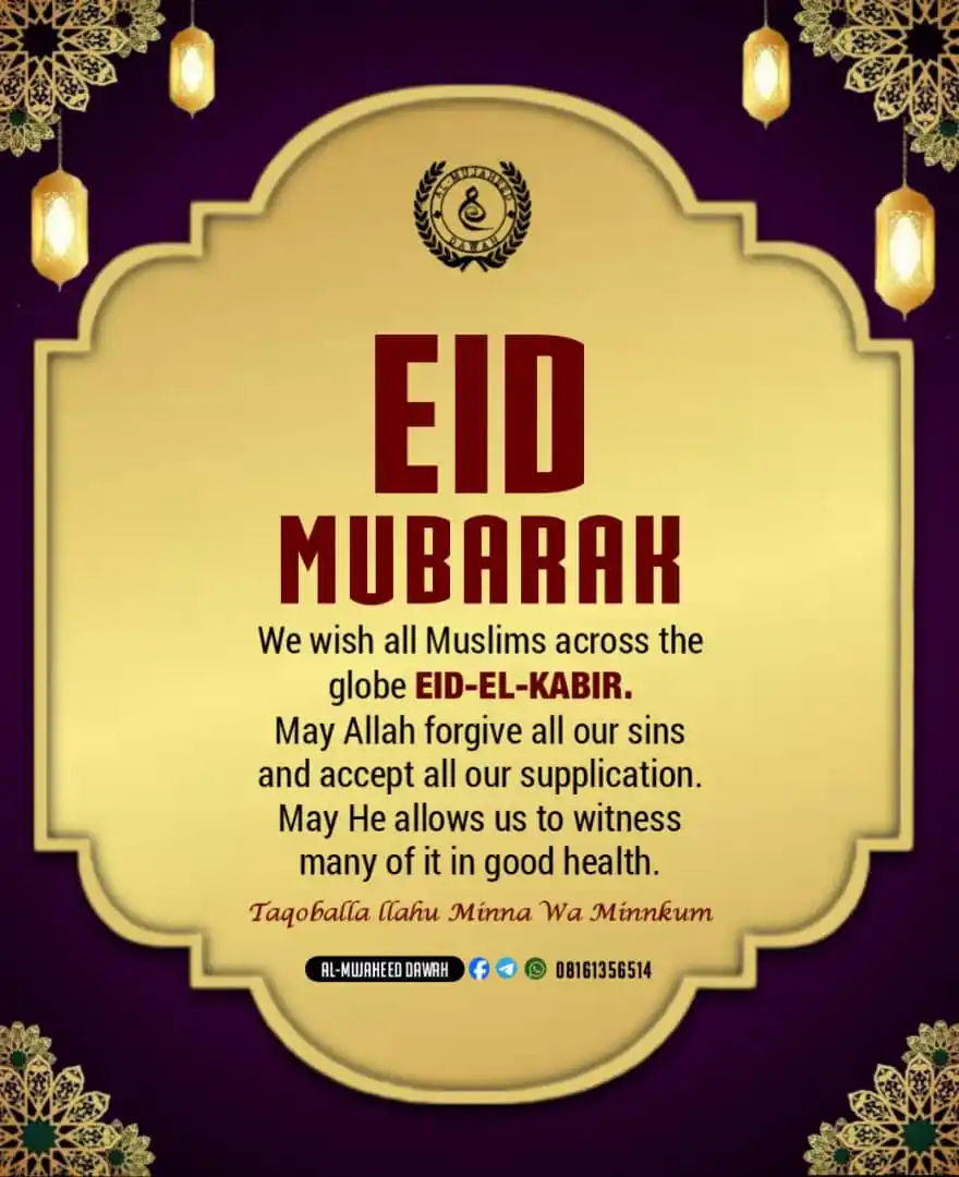 Image from AL-MUJAHEED DA'WAH 🌎: 🌹 *EID MUBARAK IN ADVANCE*🌹 We wish all Muslims across the globe Ei...