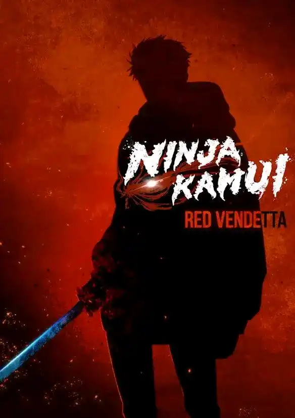 Image from ANIME LOVERS COMMUNITY: *Teaser Visual* `"Ninja Kamui: Red Vendetta"` *_(Season 2)_* ```Anime...