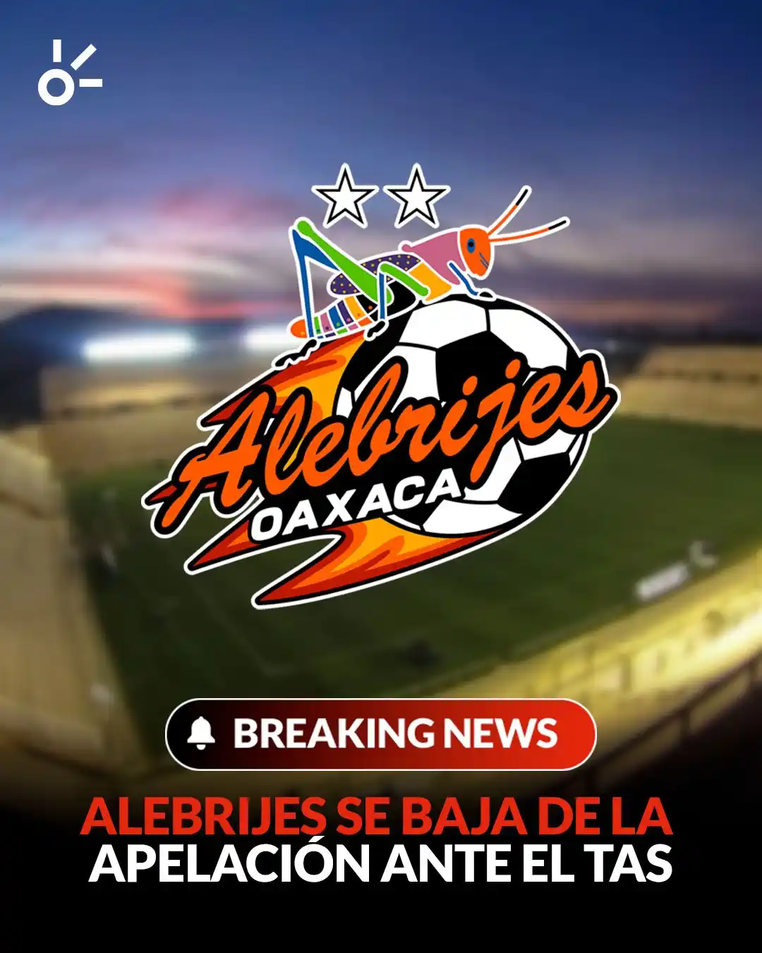 Image from Claro Sports: 🚨 ALEBRIJES SE BAJA DEL TAS Otro club que deja la pelea por el asce...