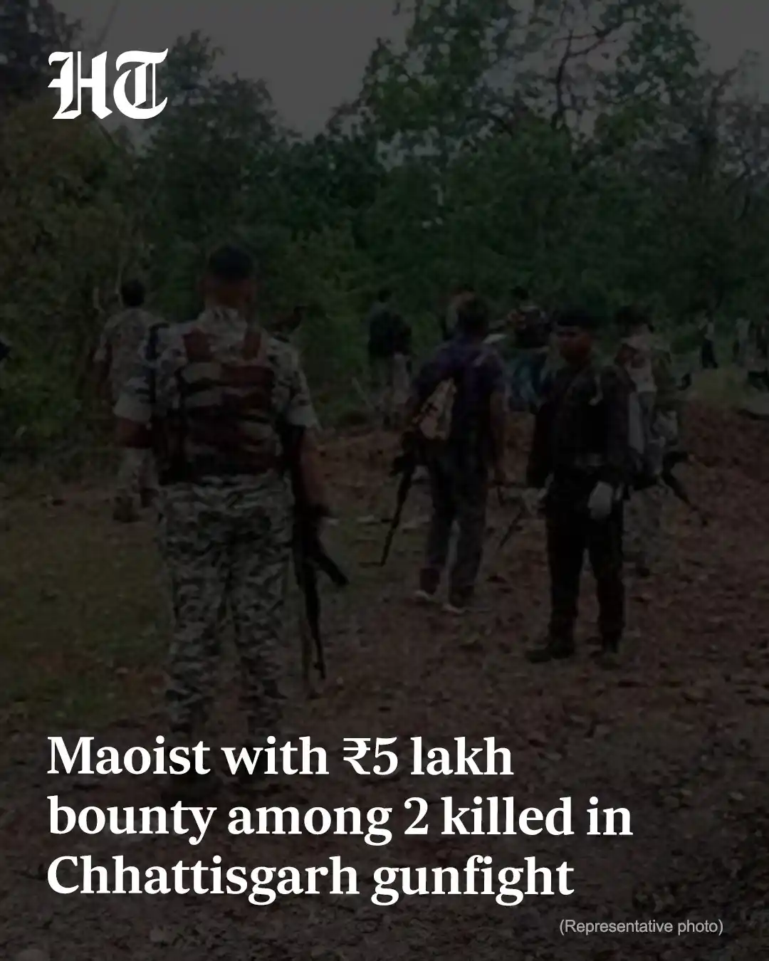 Image from Hindustan Times: Two Maoists, including a local organisation squad (LOS) commander carr...