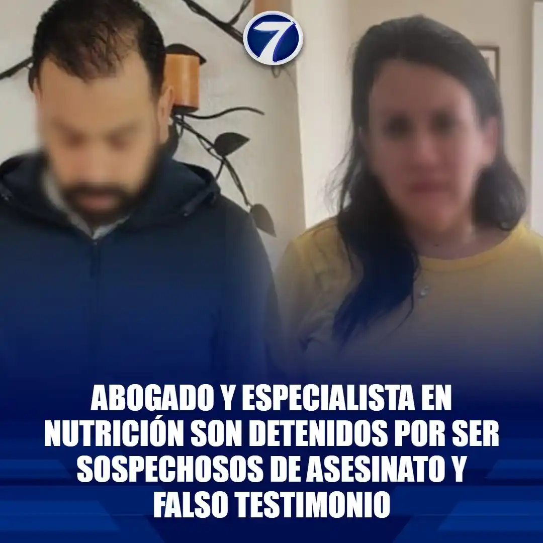 Image from Noti7: Abogado y especialista en nutrición son detenidos por ser sospechosos ...