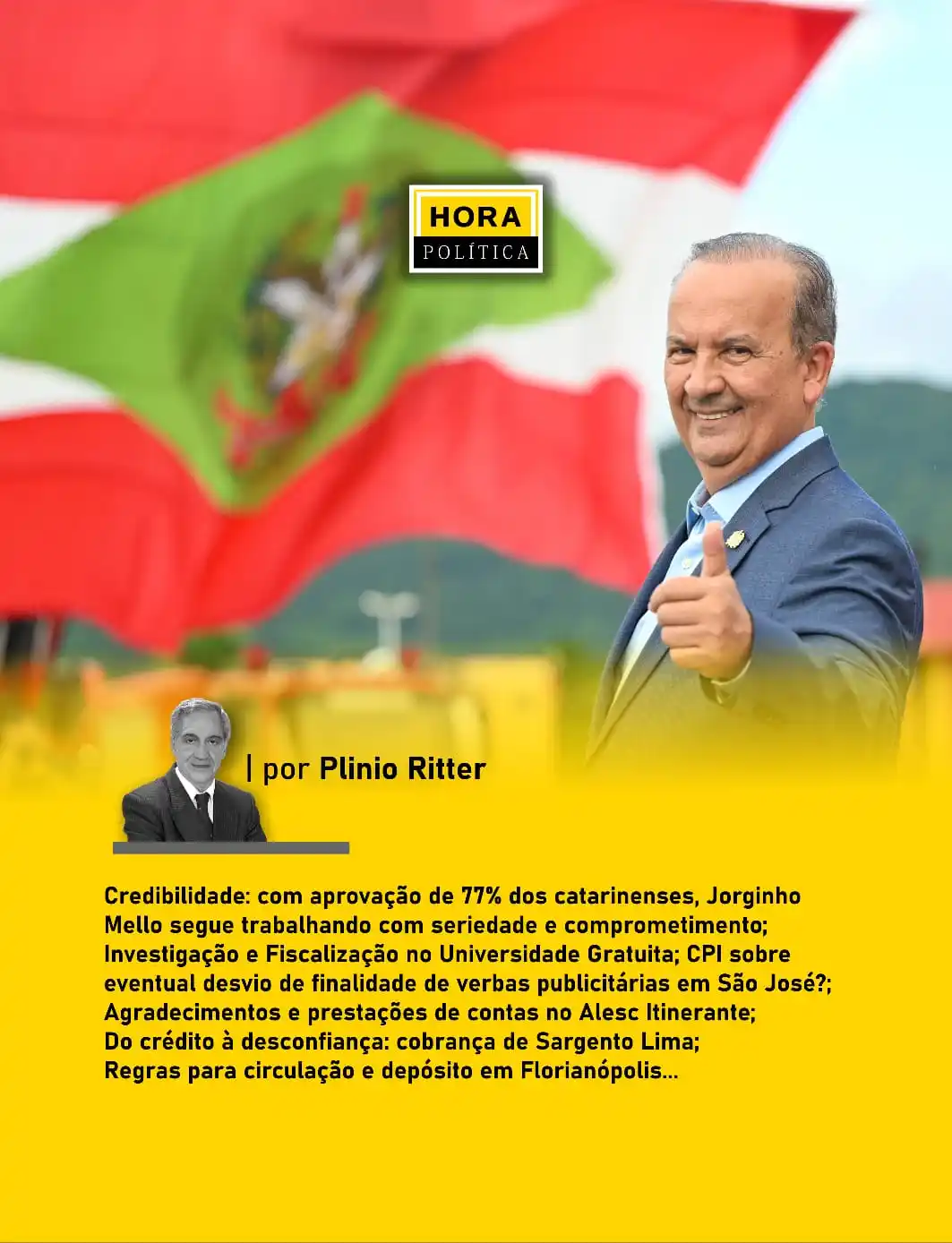 Image from HORA POLÍTICA: *Credibilidade: com aprovação de 77% dos catarinenses, Jorginho Mello ...
