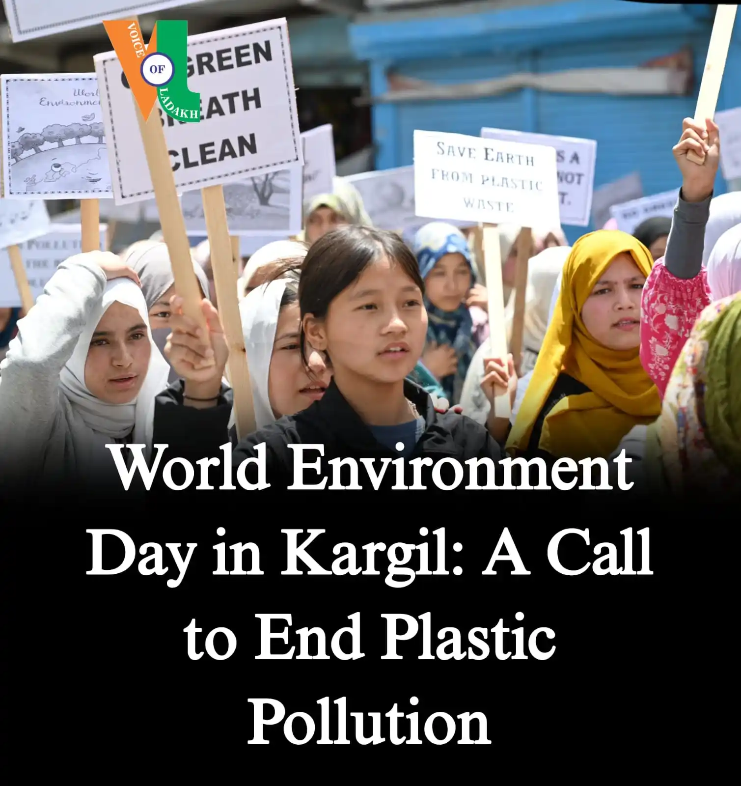 Image from Voice of Ladakh: *Kargil marked World Environment Day 2025 with zeal, advocating "Endin...