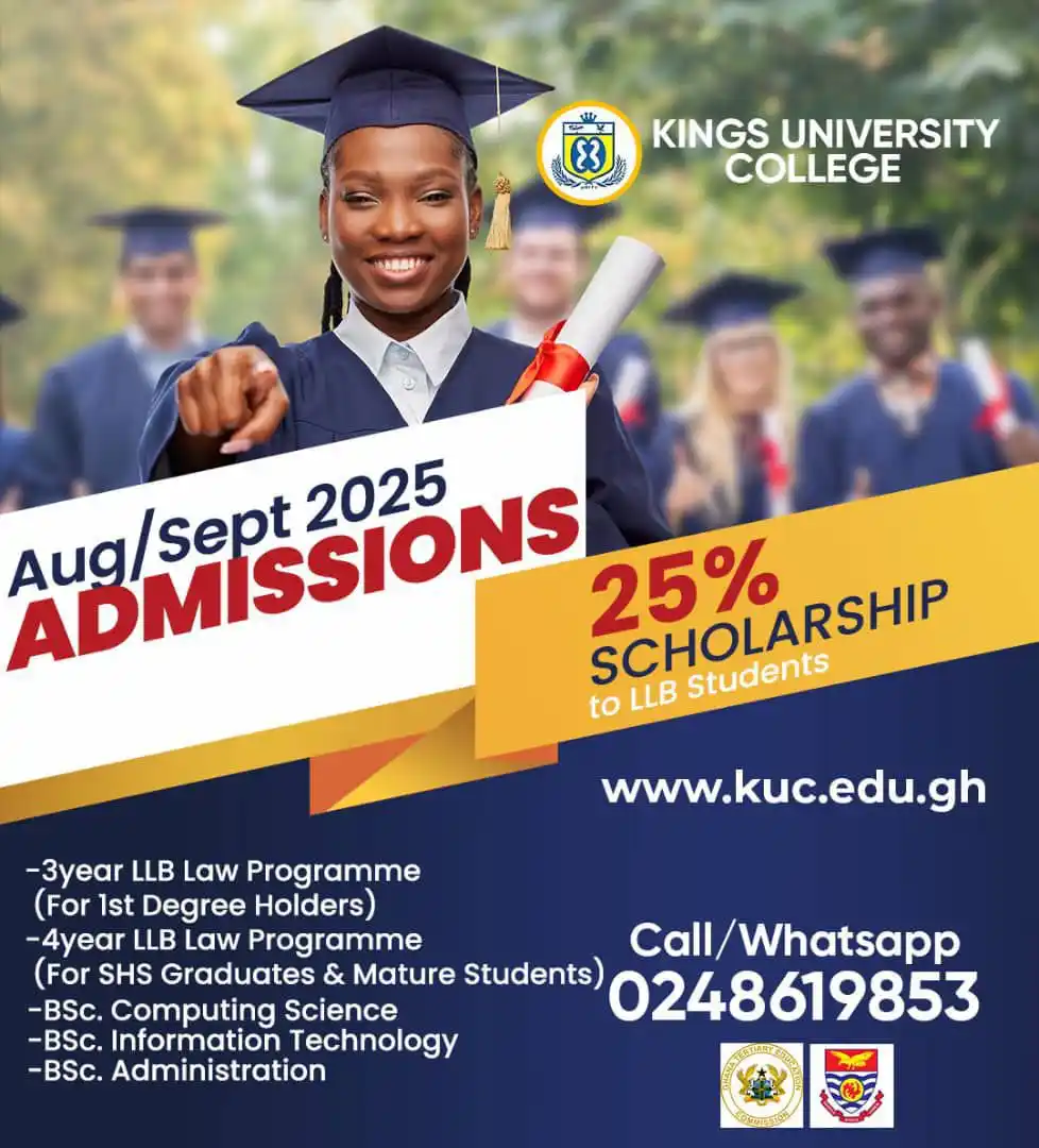 Image from TOP GHANA NEWS HEADLINES: *KINGS UNIVERSITY COLLEGE AUG/SEPT. 2025 ADMISSIONS OPEN* KUC is full...