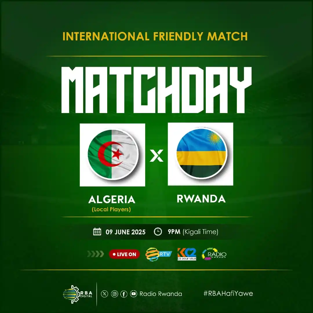 Image from Rwanda Broadcasting Agency (RBA): 🚨MURARARITSWE🚨  Ikipe y'Igihugu "Amavubi" irakirwa na Algeria y'abak...