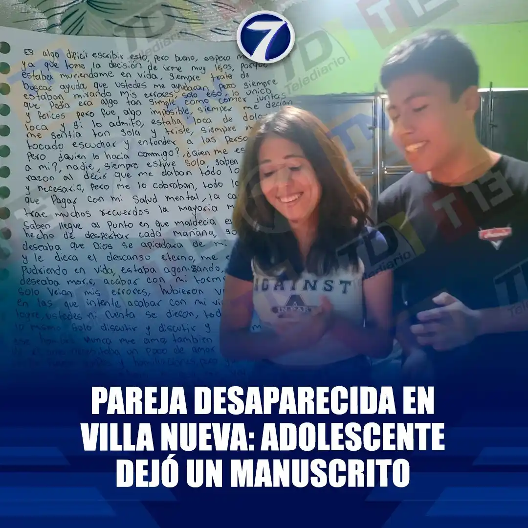 Image from Noti7: Pareja desaparecida en Villa Nueva: Adolescente dejó un manuscrito ➡ h...