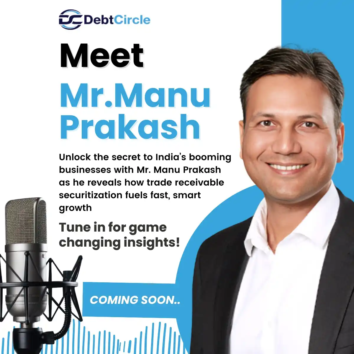 Image from DebtCircle: Unlock the secret to India’s booming businesses with Mr. Manu Prakash ...