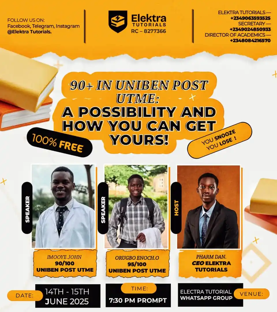 Image from ELEKTRA TUTORIALS: You want to get 90+/100 in UNIBEN Post UTME?  Join this group to find ...