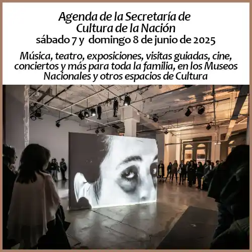 Image from Barriada: Agenda de Cultura de la Nación en CABA para el sábado 7 y el domingo 8...