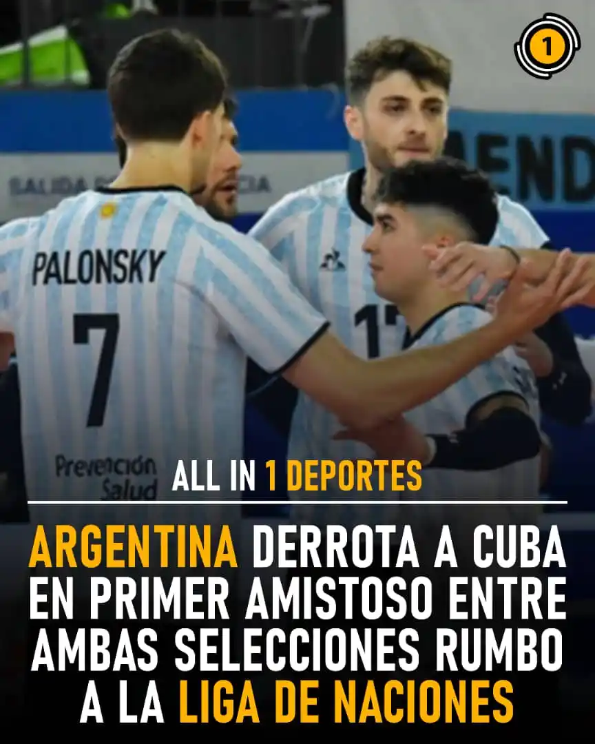 Image from All In 1 Deportes: 🏐🔥 ¡Argentina venció a Cuba en el primer amistoso rumbo a la VNL 202...