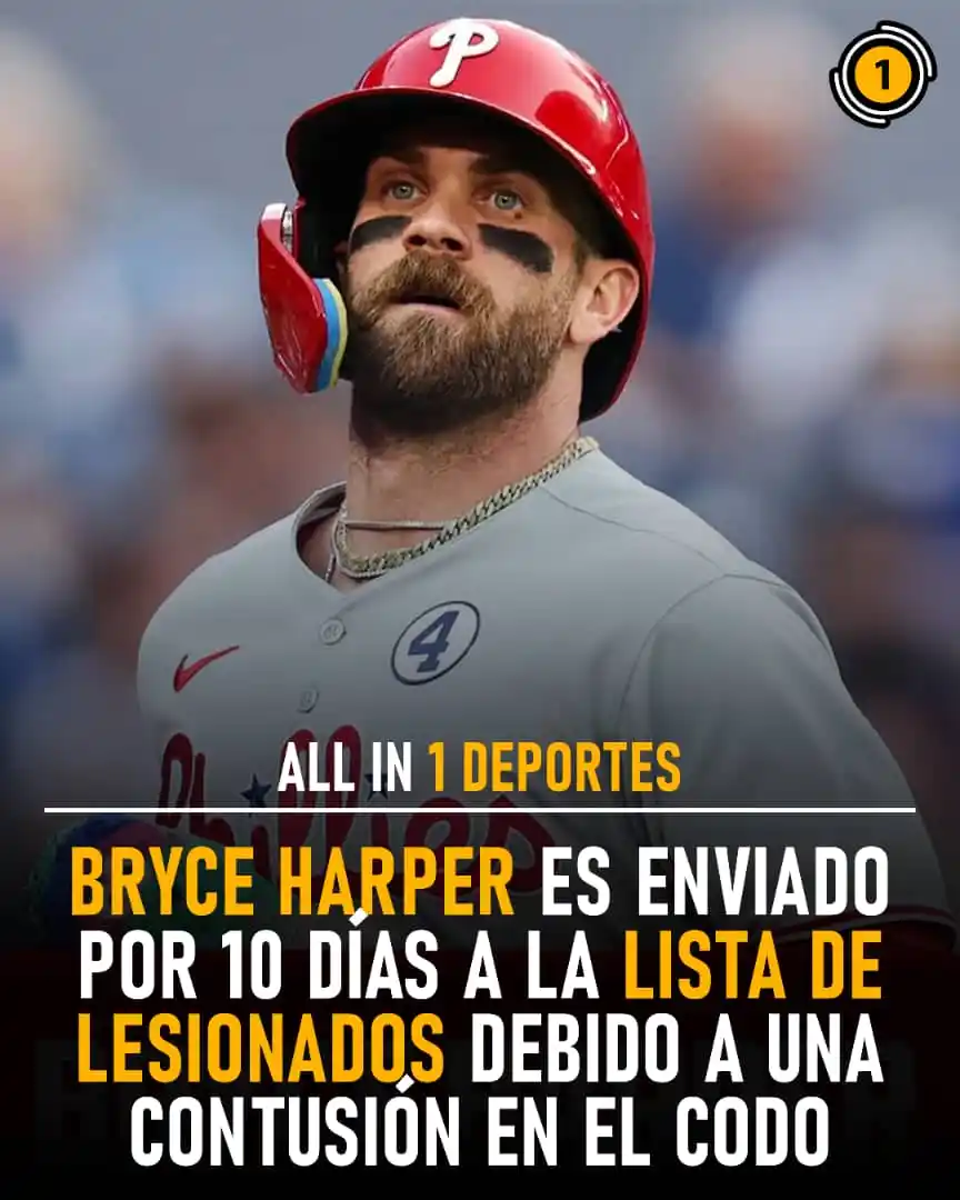 Image from All In 1 Deportes: 🚨⚾️ ¡Bryce Harper a la lista de lesionados (IL)! ⚾️🚨 Los Philadelph...
