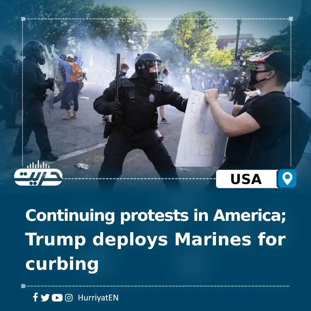 Image from Hurriyat Radio English: Continuing protests in America; Trump deploys Marines for curbing Tho...