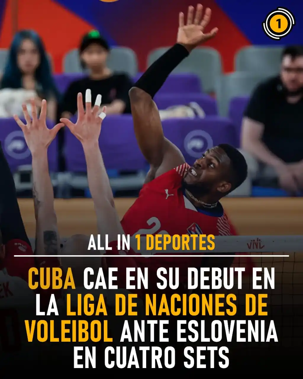 Image from All In 1 Deportes: 🏐🔥 Cuba cae en su debut en la VNL Masculina 2025 🇨🇺💥 En su estre...