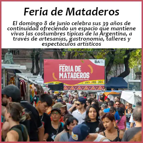 Image from Barriada: El 8/6 la Feria de Mataderos festeja su 39 cumpleaños La tradición es...