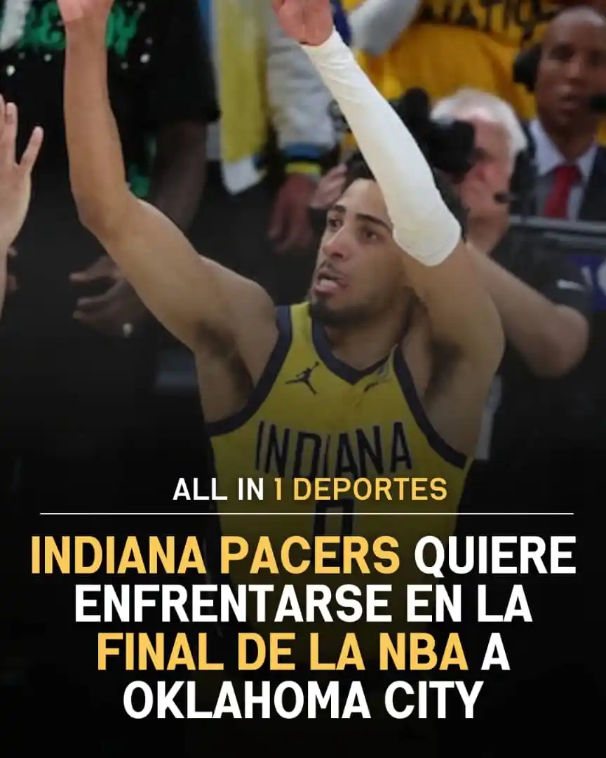 Image from All In 1 Deportes: 🏀🔥 ¡Indiana quiere cerrar la serie y Oklahoma ya espera en la Final ...