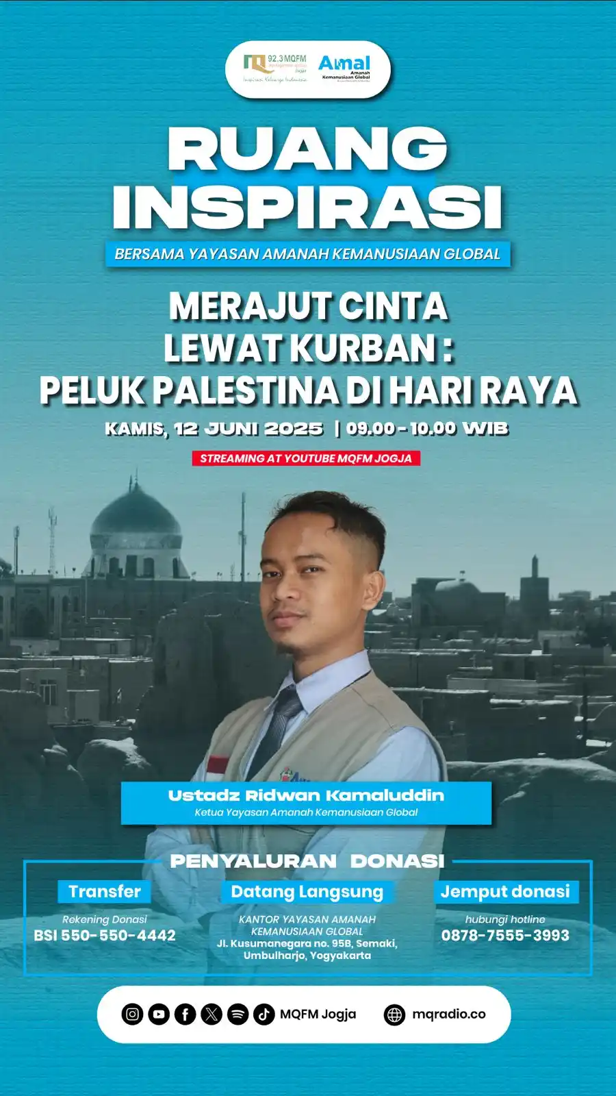 Image from Info Palestina dan Syam: 🤲 RUANG INSPIRASI 📻 Bersama MQFM Jogja & Yayasan Amanah Kemanusiaan ...