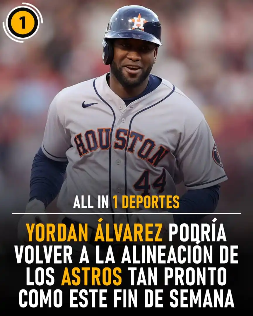 Image from All In 1 Deportes: 🔙 Yordan Álvarez podría volver este fin de semana ⚾🔥 El cubano Yord...