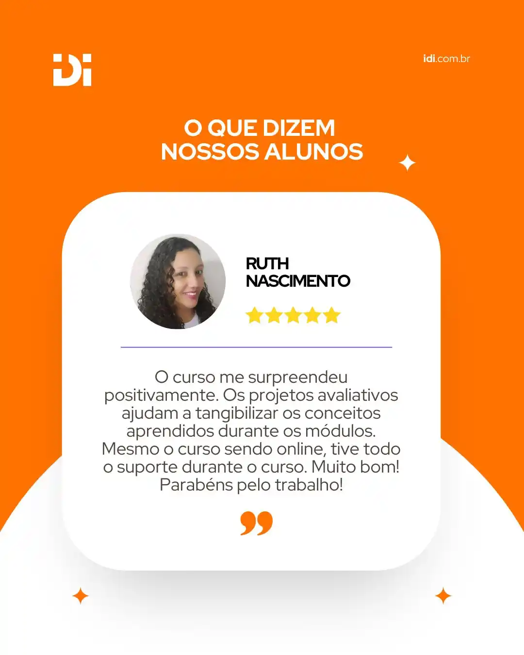 Image from Desenho Instrucional : ✨ Depoimento que inspira! A Ruth vivenciou o que acreditamos no IDI: ...