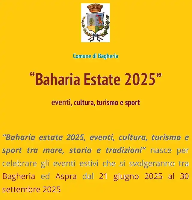 Image from COMUNE DI BAGHERIA: 🔵🔵🔵La Giunta approva il progetto: “Baharia Estate 2025”. Eventi, cu...