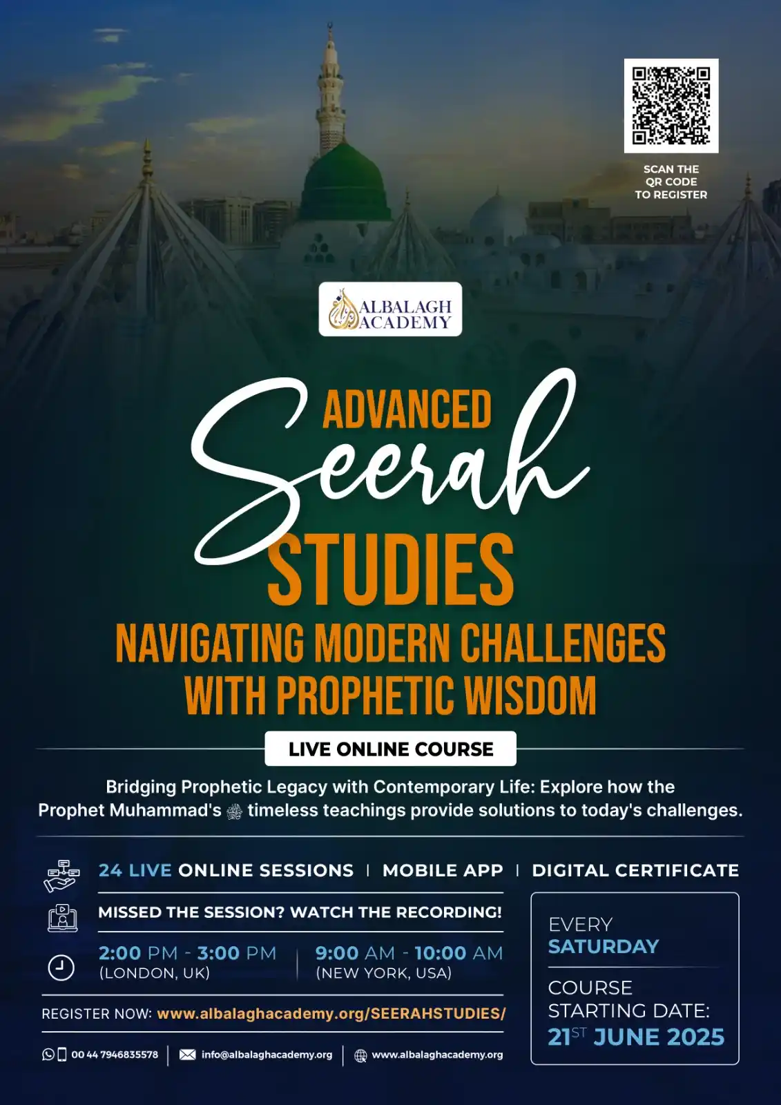 Image from AL BALAGH ACADEMY: 🌟 *Advanced Seerah Studies (New Online Course)* 🌟 We often admire t...