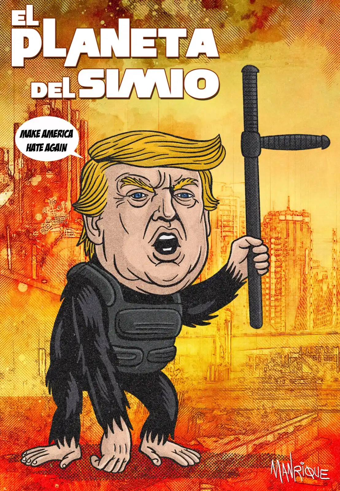 Image from Luces del Siglo: Cartón | 🦍🔥 | Trump, rey del odio en su distopía Cuando el eslogan c...