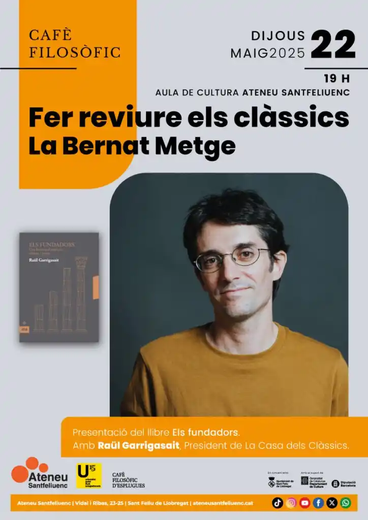 Image from Ateneu Santfeliuenc: 🗓️ _Dijous 22_ 💭 *Fer reviure els clàssics. La Bernat Metge* Presen...