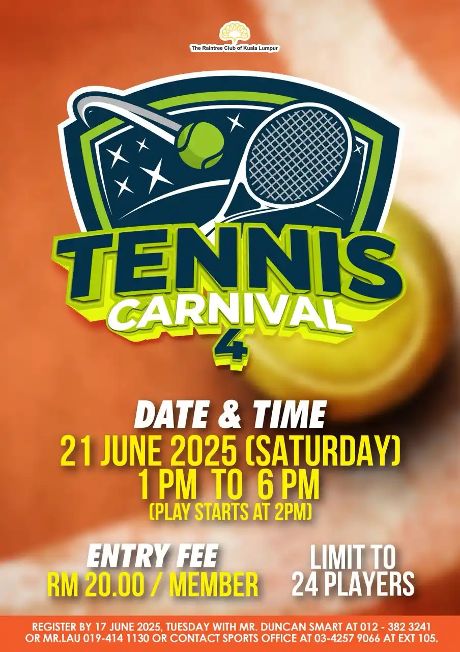 Image from The Raintree Club of Kuala Lumpur: 🎾 Get ready to rally! Tennis Carnival 4 is happening on 21 June 2025 ...