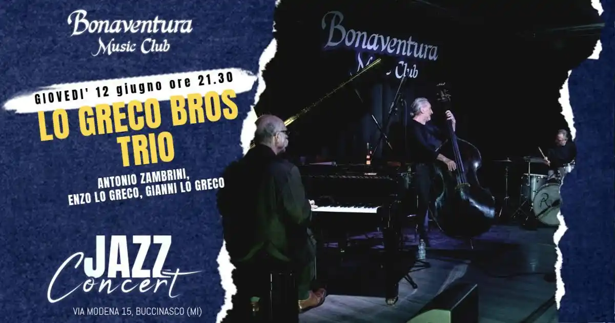 Image from Bonaventura Music Club: *GIOVEDI’ 12 GIUGNO*. Gianni & Enzo Lo Greco (*Lo Greco Bros*, Soulsta...