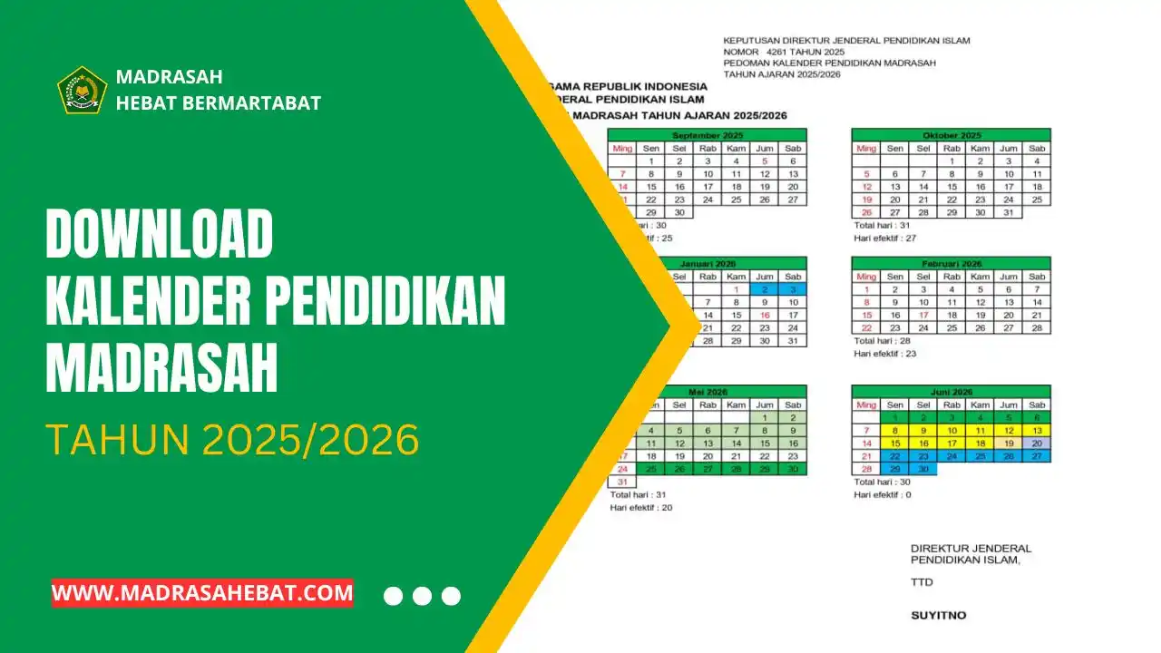 Image from Madrasah Hebat Bermartabat: *Isi Pokok Pedoman Kalender Pendidikan Madrasah 2025/2026* 1. Ketentu...