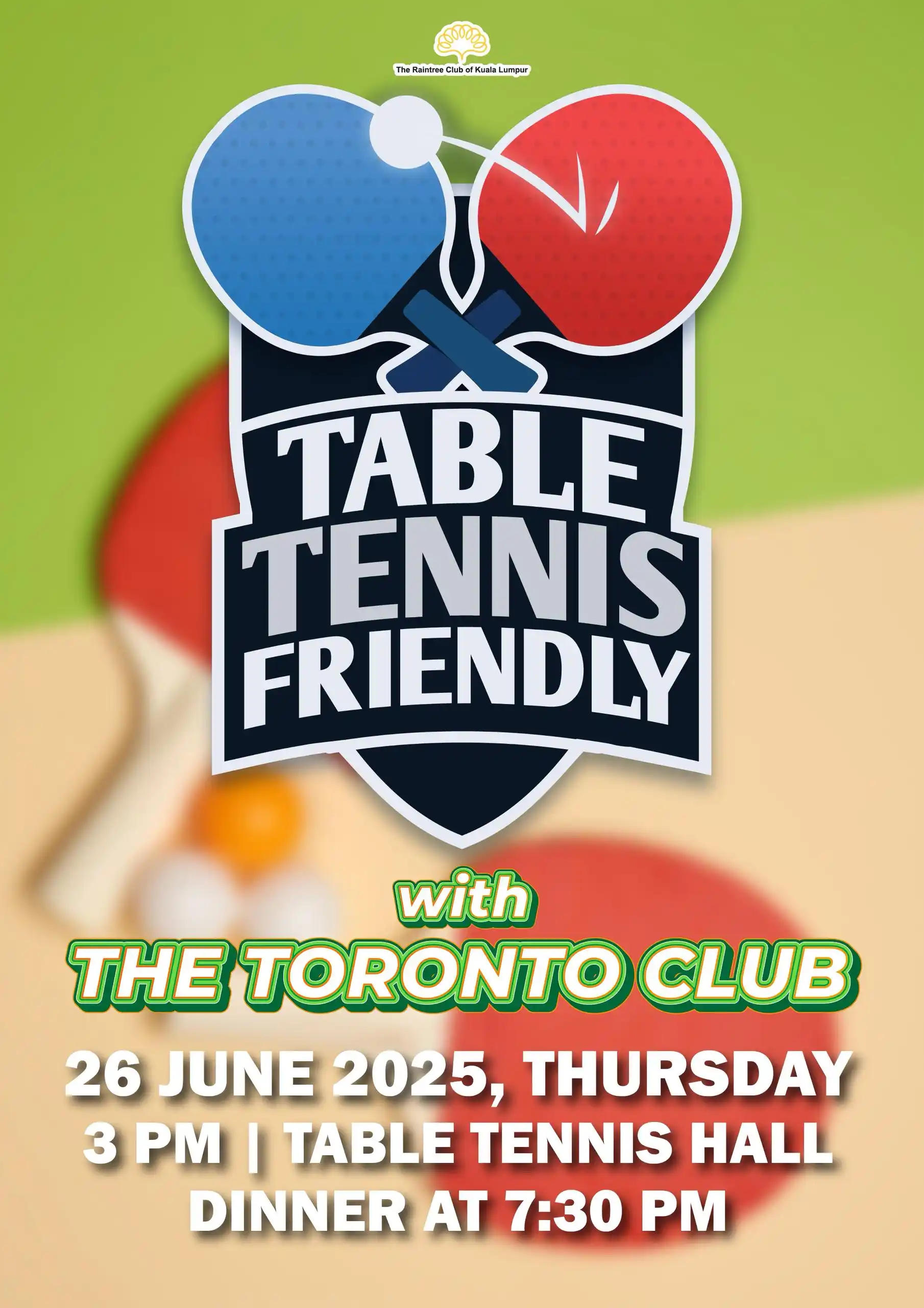 Image from The Raintree Club of Kuala Lumpur: 🏓 Let’s ping it on! Join us for a friendly clash with The Toronto Clu...