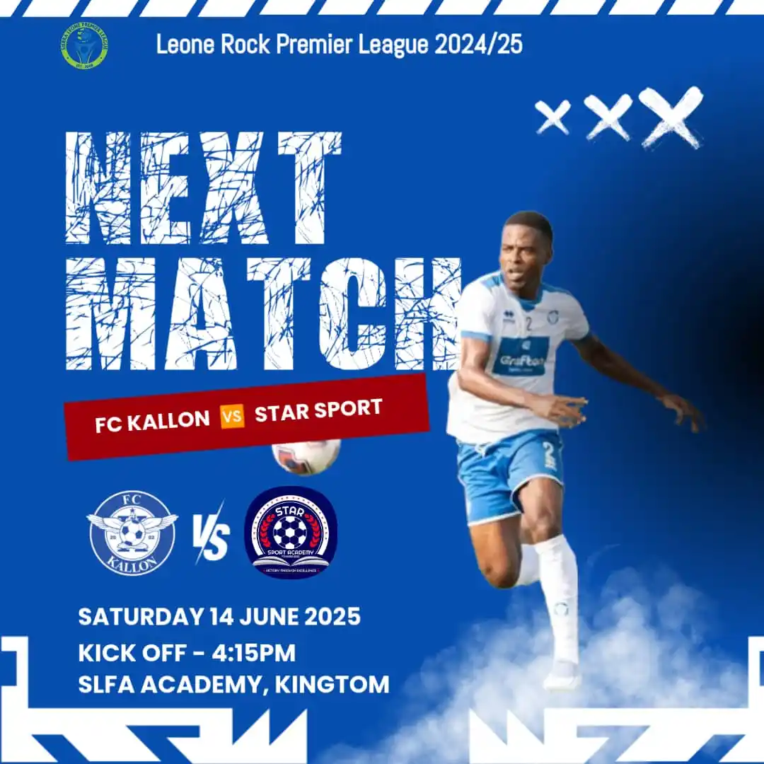Image from Kallon Football Club: NEXT UP ⚪️ 🔵✊🏽 🏡 🏆 LRP League 2024/25 🆚 STAR SPORT ACADEMY 📅 ...
