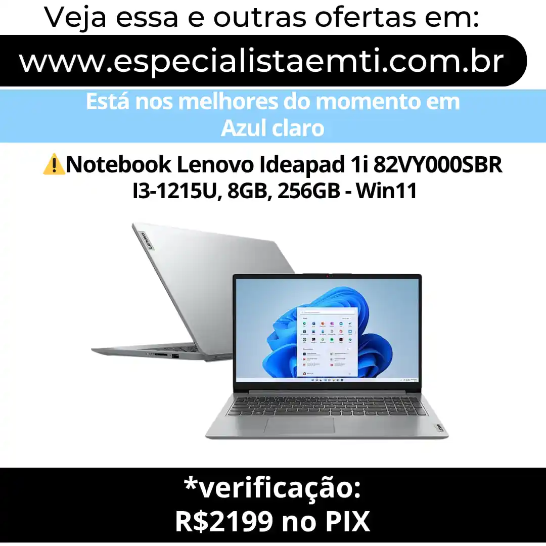 Image from Especialista em TI - Ofertas: ⚠️ *Notebook Lenovo Ideapad 1i 82VY000SBR I3-1215U, 8GB, 256GB - Win11...