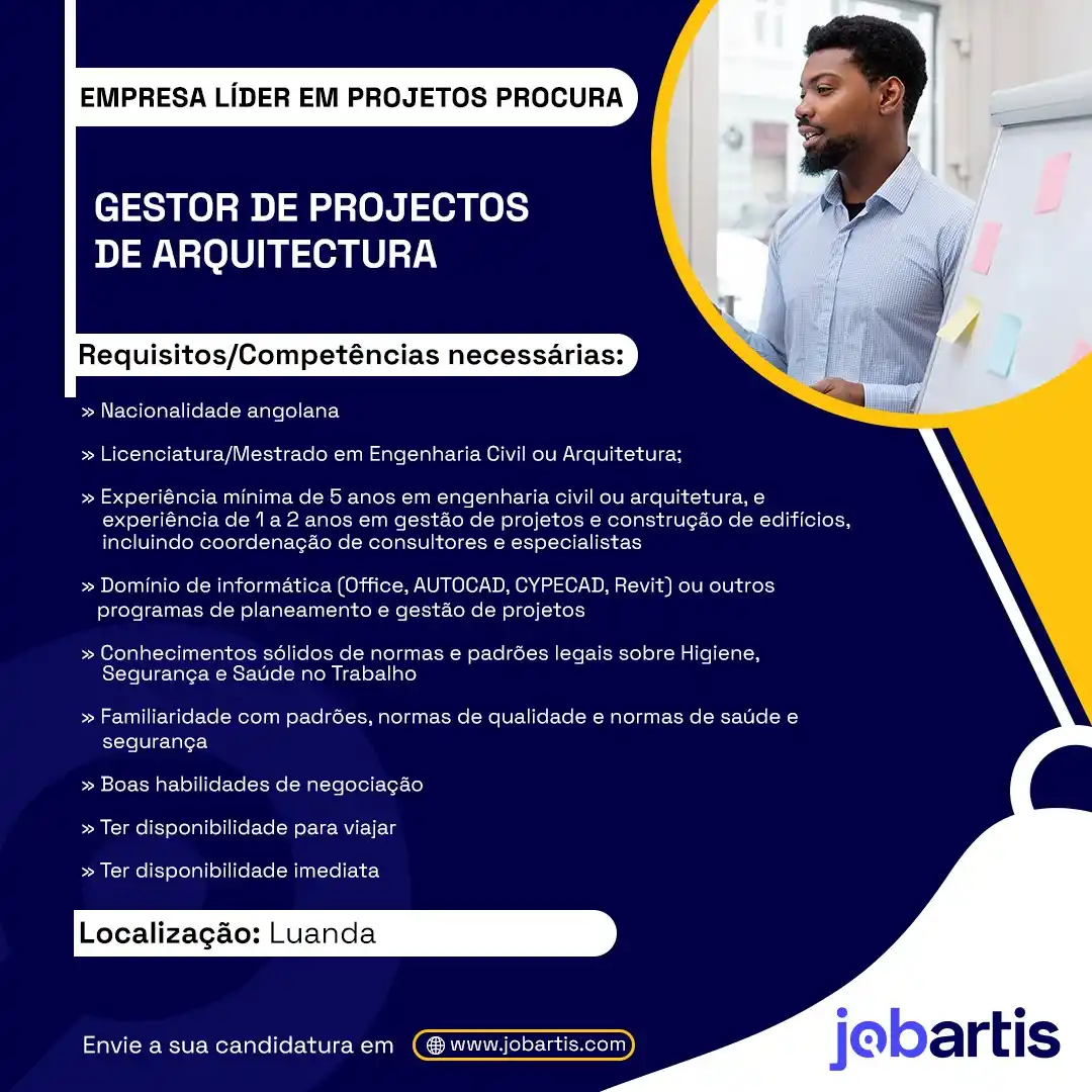 Image from Jobartis - O Portal De Emprego De Angola: Empresa líder em Projectos Procura Gestor de projectos de arquitectur...
