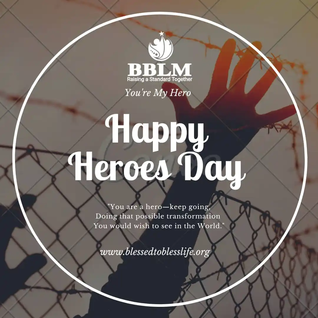 Image from Blessed To Bless Life Ministries: 🌟 *Happy Heroes Day!* 🌟 Every blessing you hold today is a powerful...