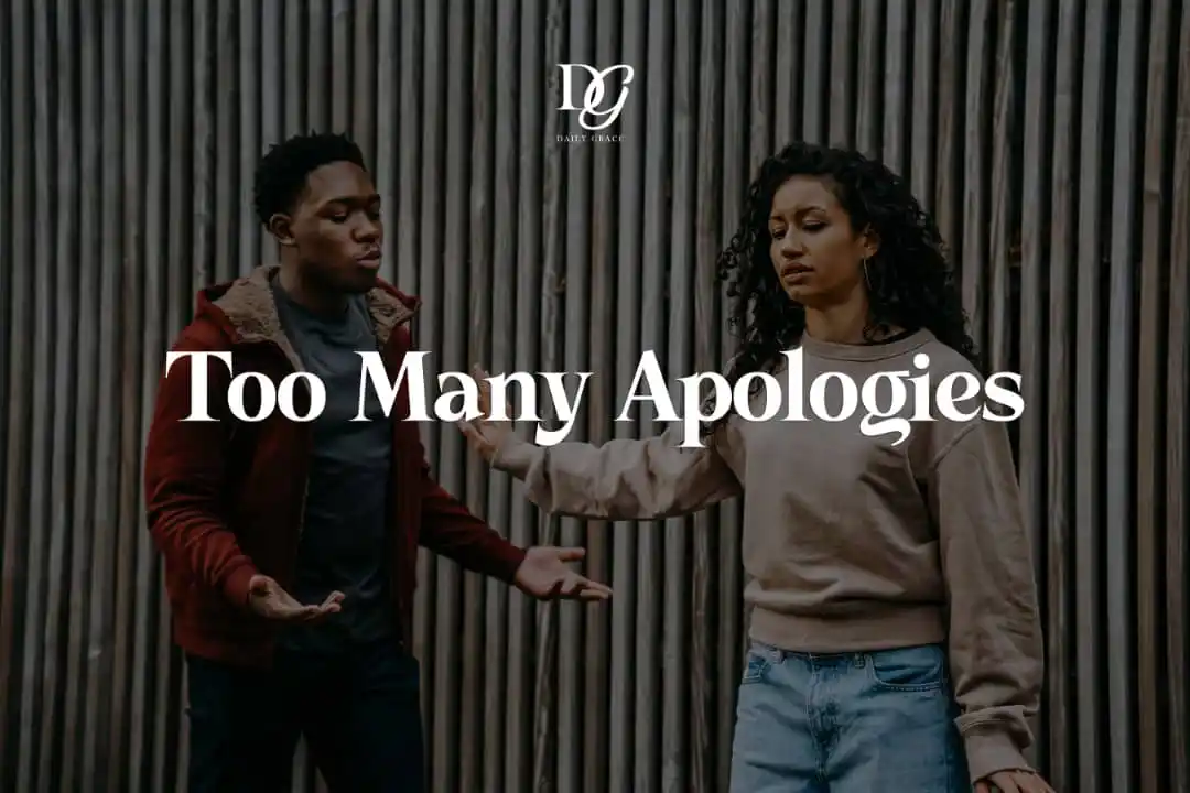 Image from Daily Grace: INSECURITIES - A Daily Grace Blog Series. - Too Many Apologies Are ...