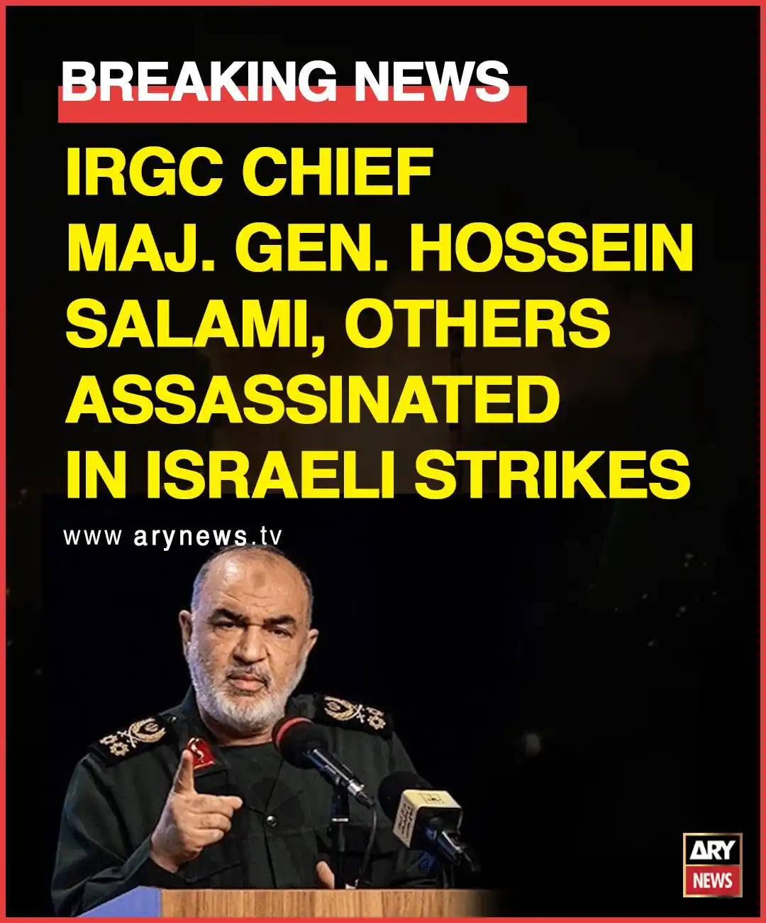 Image from ARY News: IRGC Chief Maj. Gen. Hossein Salami, others assassinated in Israeli st...