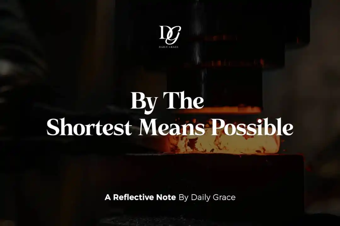Image from Daily Grace: TEMPTATION - A Daily Grace Blog Series. By The Shortest Means Possib...