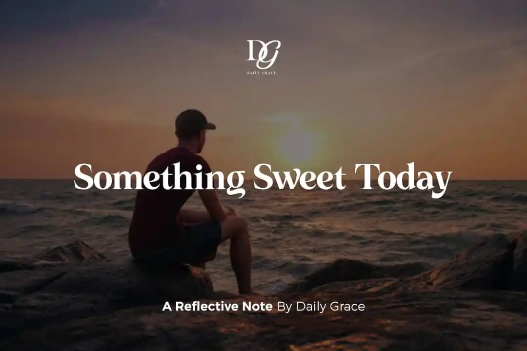 Image from Daily Grace: TEMPTATION - A Daily Grace Blog Series. Something Sweet Today Some ...