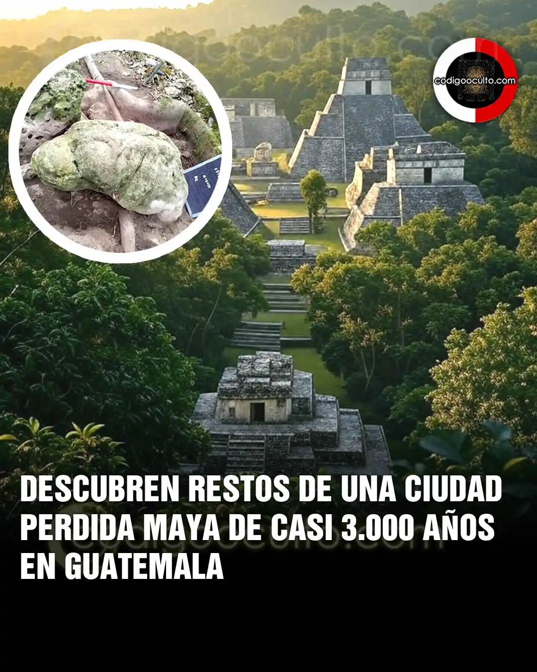 Image from CODIGO OCULTO: Un saludo, La ciudad perdida, con pirámides y monumentos era un lugar...