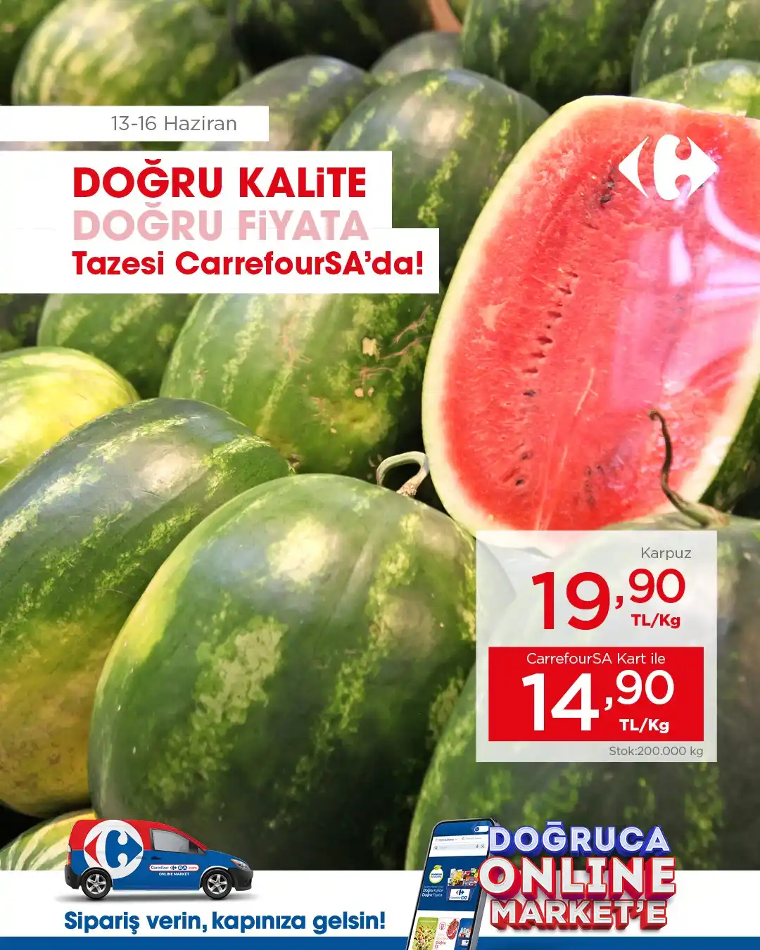 Image from CarrefourSA: Doğru kalite doğru fiyata, tazesi CarrefourSA’da! Karpuzdan yaban mer...