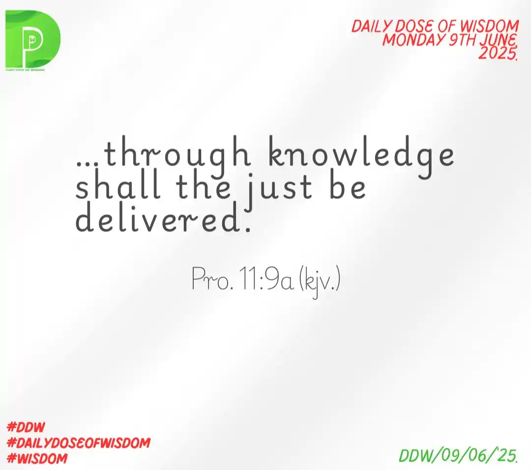 Image from Daily Dose of Wisdom : The importance of knowledge can never be overemphasized. And today’s D...