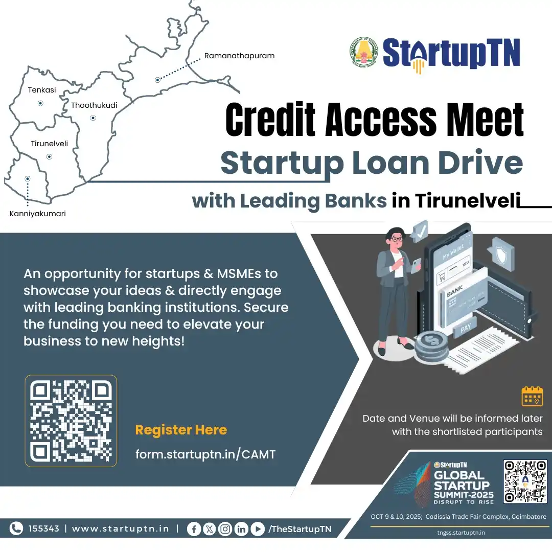 Image from StartupTN : 💼 *Credit Access Meet – Tirunelveli* StartupTN is organising a Credi...