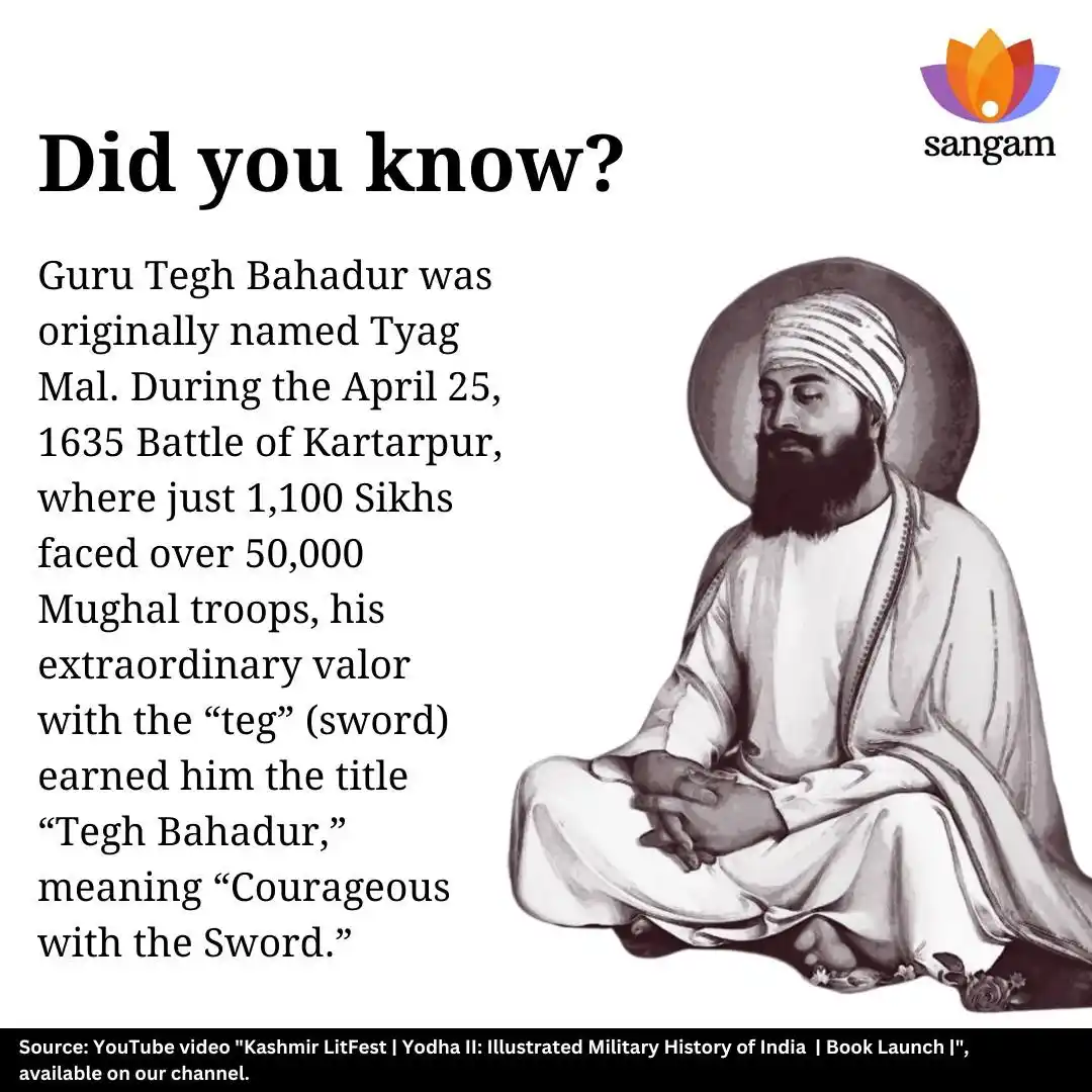 Image from SangamTalks: Guru Tegh Bahadur earned his legendary name as a fearless teenager on ...