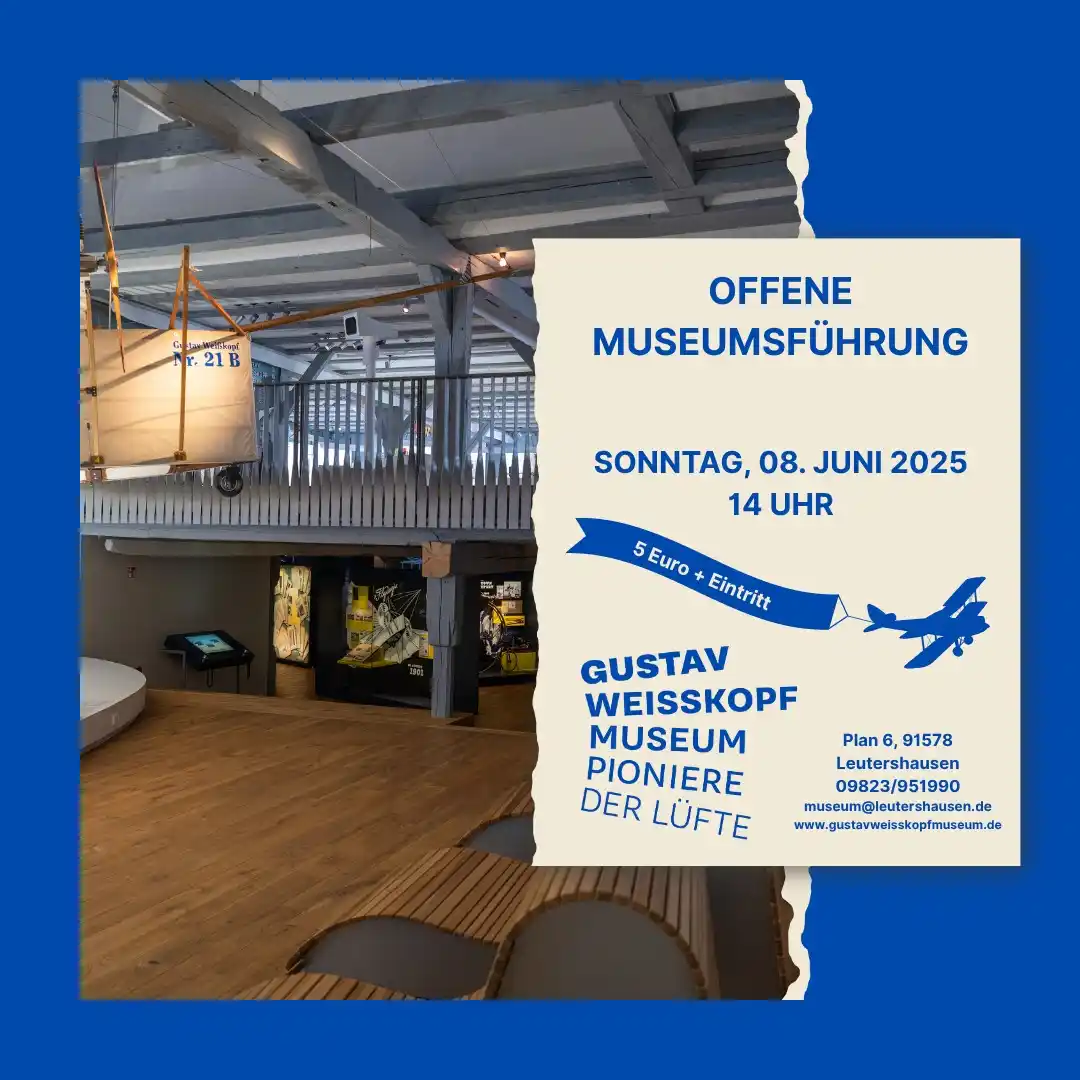 Image from regionaL Leutershausen: *Gustav Weisskopf Museum Pioniere der Lüfte* _Reisen Sie mit uns in ei...