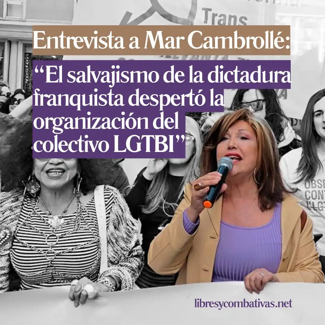 Image from 🏳️🌈 LGBTI+ ➕ 🏳️🌈🏳️⚧️🌈Incidencia (Política)➕Disidencia ( LGTBIPAQ+ )🌈: https://libresycombativas.net/index.php/lgtbi/1007-entrevista-a-mar-ca...