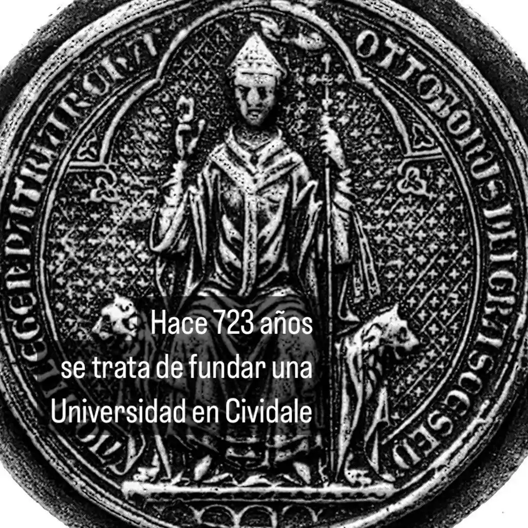 Image from Furlans di fûr, furlans di cûr: Hace 723 años se intenta fundar una Universidad en Cividale En una se...