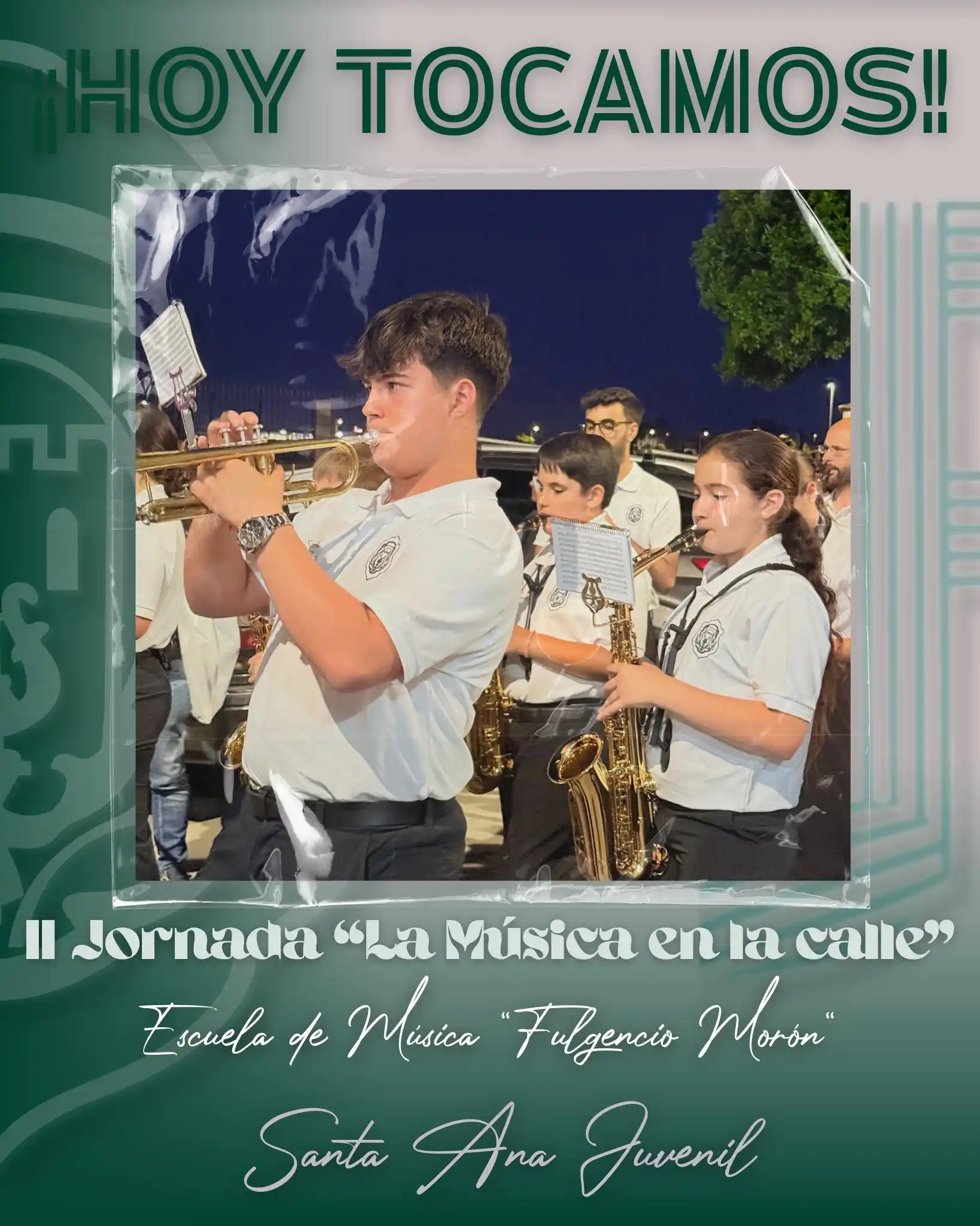 Image from @BMSantaAna: 🟢 ¡𝗛𝗢𝗬 𝗧𝗢𝗖𝗔𝗠𝗢𝗦! | II Jornada “La Música en la calle” @efulg...
