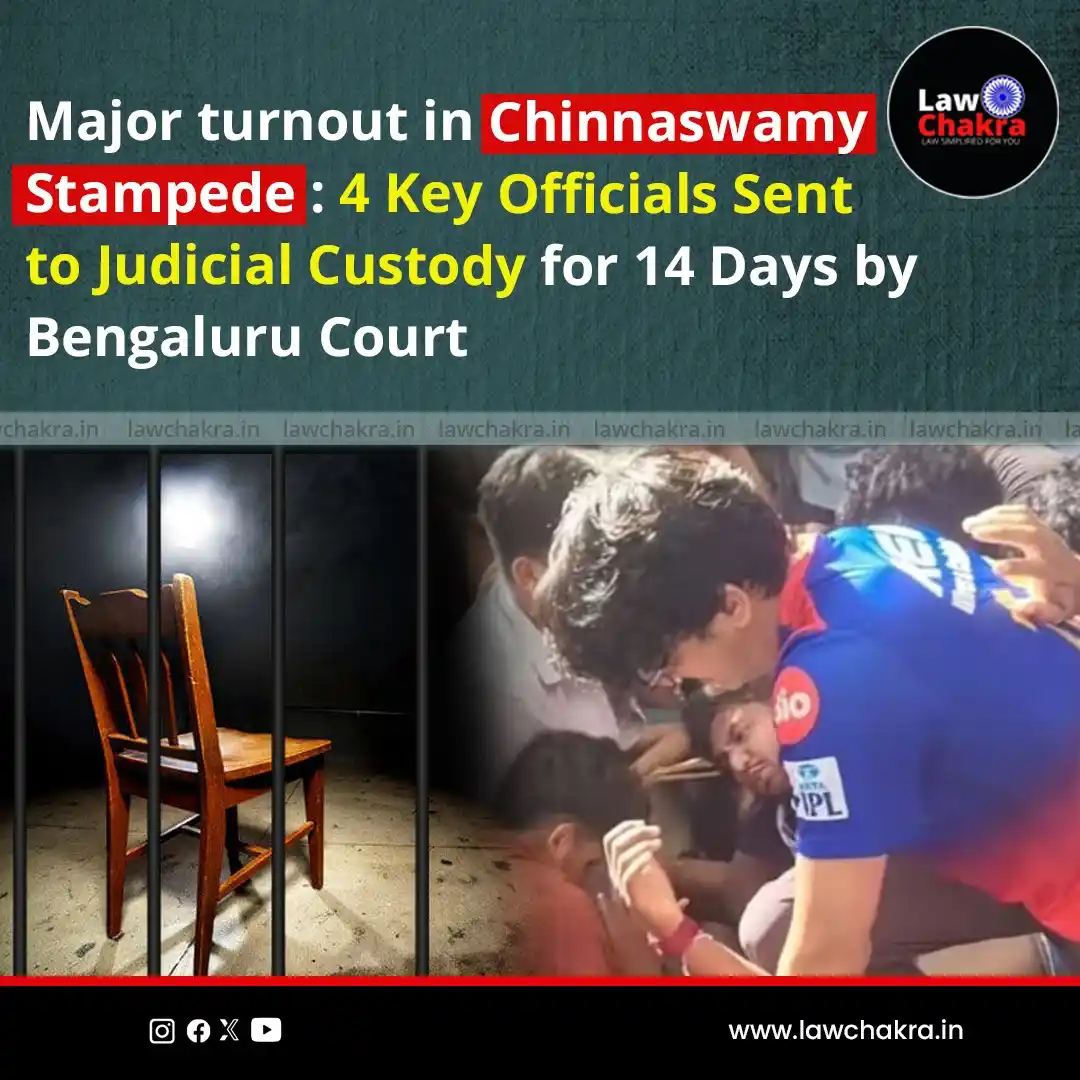 Image from LawChakra: Bengaluru court remands four RCB and event firm officials to 14-day cu...